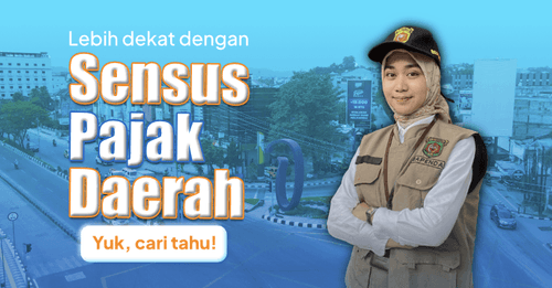 Mengenal Lebih Dekat dengan Sensus Pajak Daerah Kota Samarinda